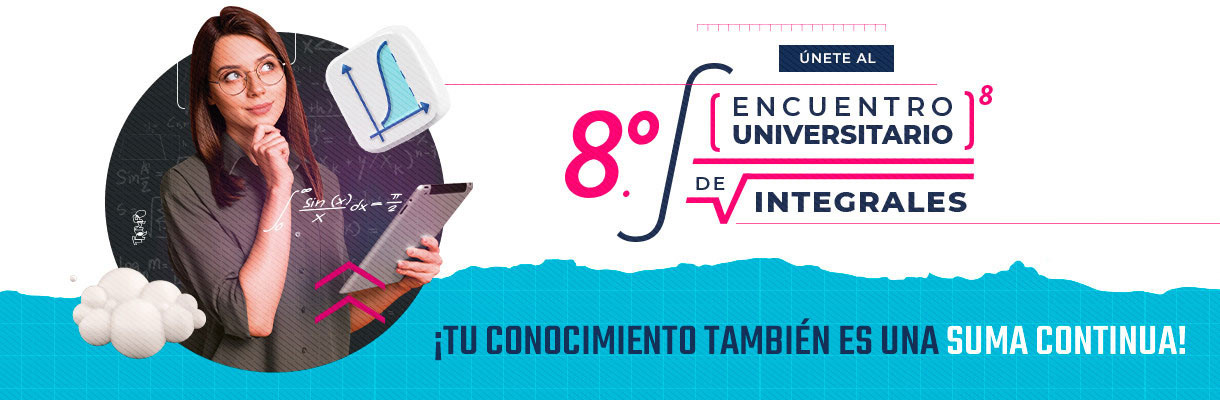 8vo Encuentro Universitario de Integrales 2022