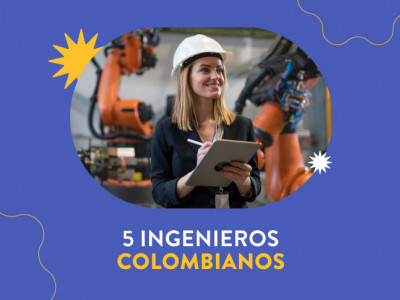 ingenieros industriales exitosos en colombia